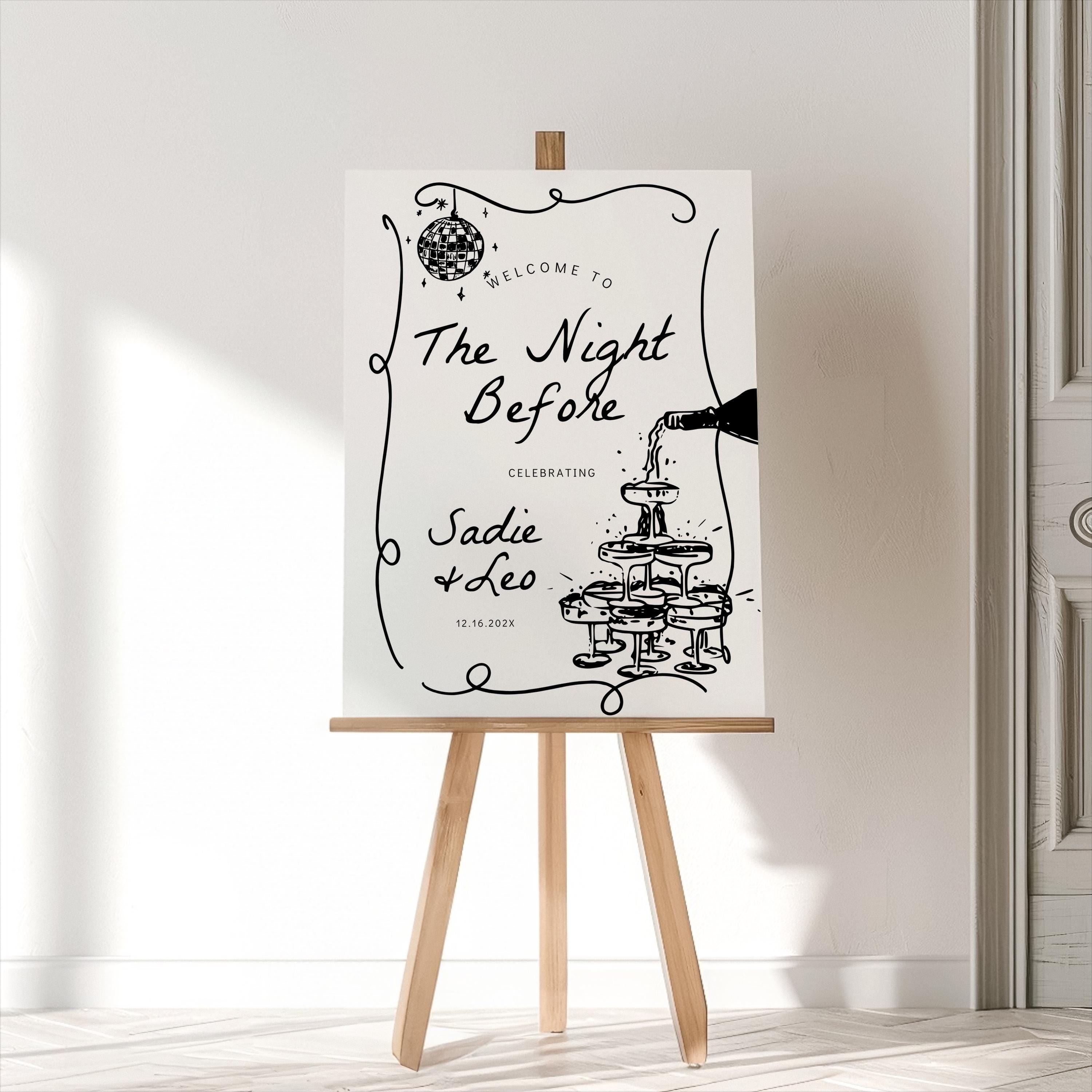 The Night Before Rehearsal Dinner Sign, Champagne Rehearsal Dinner Welcome Sign, Hand Drawn The Night Before Sign, Engagement Party Sign DIY
