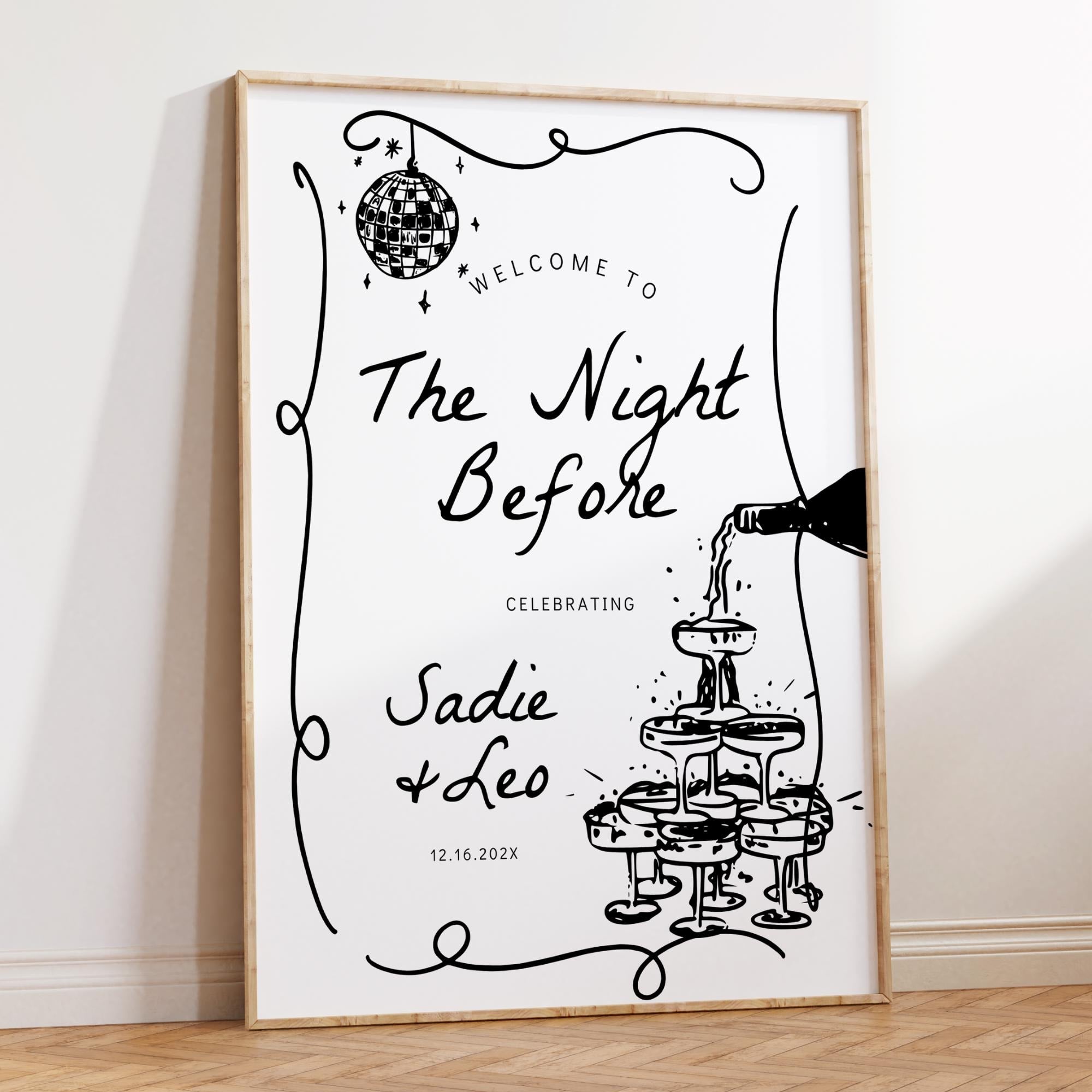 The Night Before Rehearsal Dinner Sign, Champagne Rehearsal Dinner Welcome Sign, Hand Drawn The Night Before Sign, Engagement Party Sign DIY